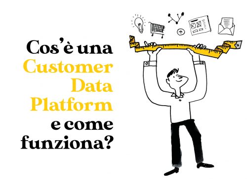 Cos’è una Customer Data Platform (CDP) e come funziona