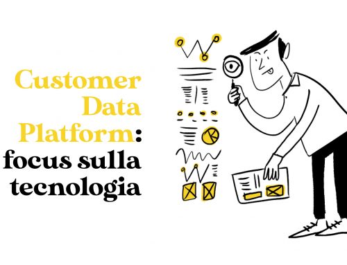 Customer Data Platform: focus sulla tecnologia