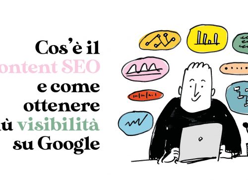 Cos’è il content SEO e come ottenere più visibilità su Goole