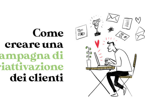 Come creare una campagna di riattivazione dei clienti