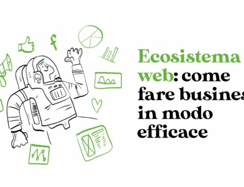 Ecosistema web: come fare business in modo efficace